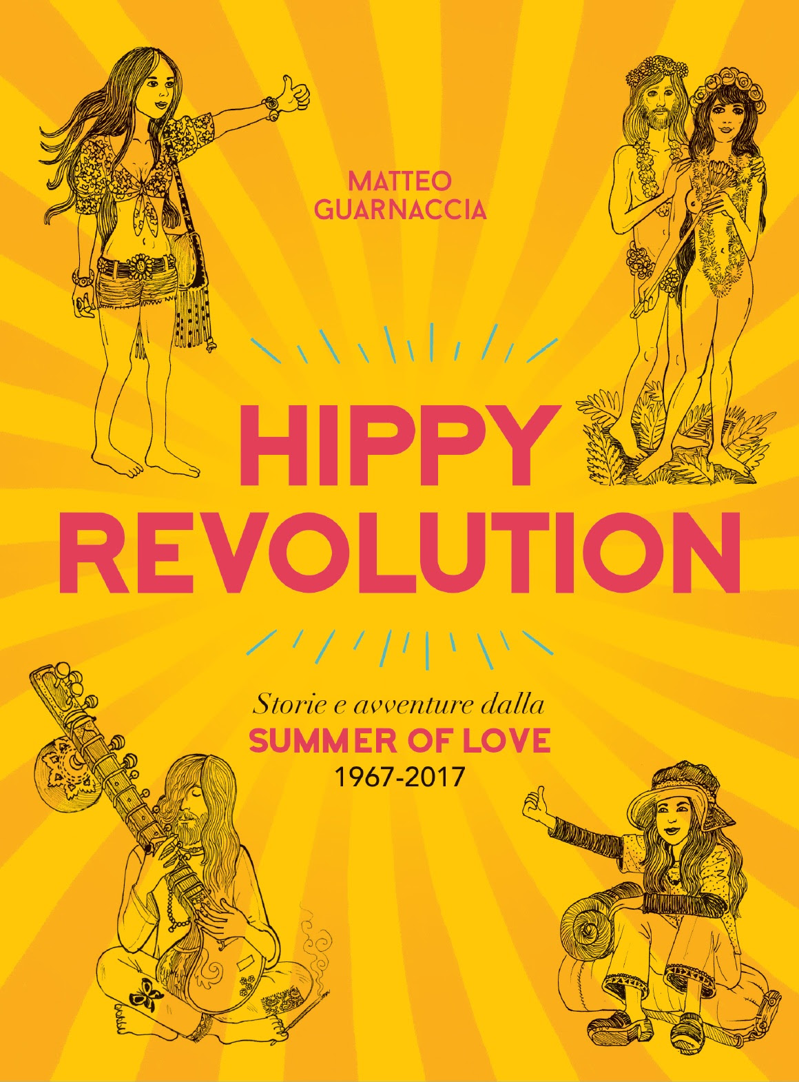 Matteo Guarnaccia - Hippy Revolution